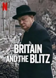 Britain and the Blitz (2025) Hindi Dubbed Netflix