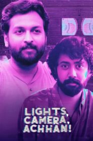 Lights, Camera, Achhan (2025) Hindi Dubbed Zee5