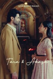 Tara And Akash: Love Beyond Realms (2025) Hindi HDTC