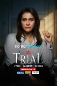 The Trial- Pyaar Kaanoon Dhokha (2025) Hindi Season 2 Complete