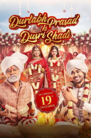 Durlabh Prasad Ki Dusri Shadi (2025) Hindi HDTS