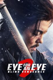 Eye for an Eye 2 (2024) Hindi Dubbed